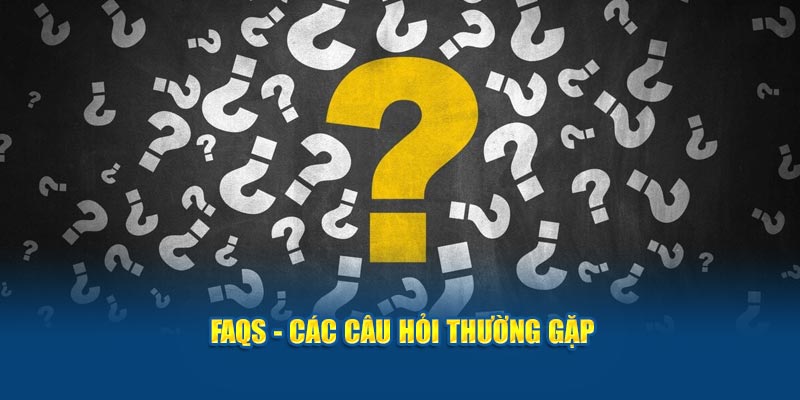 faqs-cac-cau-hoi-thuong-gap